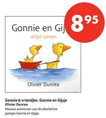 Aanbiedingen Gonnie + vriendjes: gonnie en gijsje olivier dunrea - Huismerk-Bruna - Geldig van 12/05/2017 tot 21/05/2017 bij Bruna