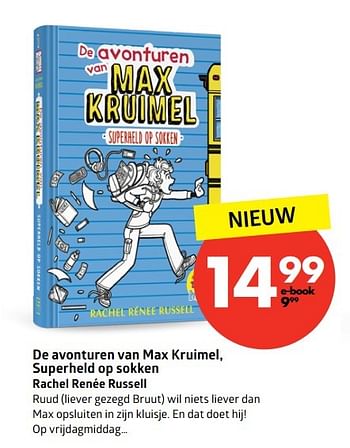 Aanbiedingen De avonturen van max kruimel, superheld op sokken rachel renée russell - Huismerk-Bruna - Geldig van 12/05/2017 tot 21/05/2017 bij Bruna