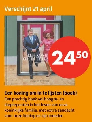 Aanbiedingen Een koning om in te lijsten (boek) - Huismerk-Bruna - Geldig van 12/05/2017 tot 21/05/2017 bij Bruna