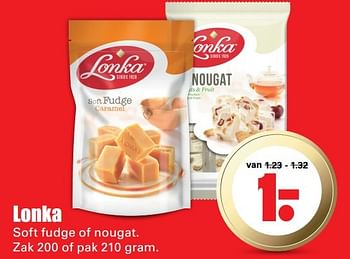 Aanbiedingen Lonka soft fudge of nougat - Lonka - Geldig van 15/05/2017 tot 21/05/2017 bij Lekker Doen