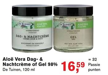 Aanbiedingen Aloë vera dag- + nachtcrème of gel 98% - De Tuinen - Geldig van 08/05/2017 tot 28/05/2017 bij Holland & Barrett