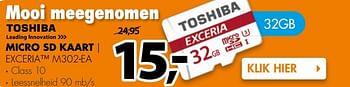 Aanbiedingen Toshiba micro sd kaart exceria m302-ea - Toshiba - Geldig van 13/05/2017 tot 21/05/2017 bij Expert