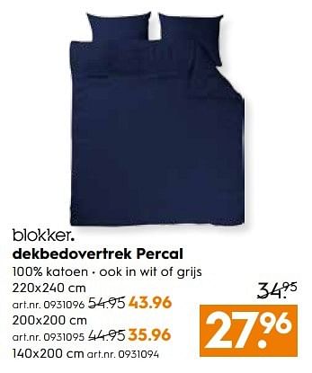 Aanbiedingen Dekbedovertrek percal - Huismerk - Blokker - Geldig van 13/05/2017 tot 24/05/2017 bij Blokker