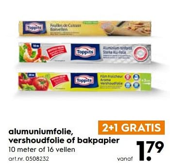 Aanbiedingen Alumuniumfolie, vershoudfolie of bakpapier - Toppits - Geldig van 13/05/2017 tot 24/05/2017 bij Blokker