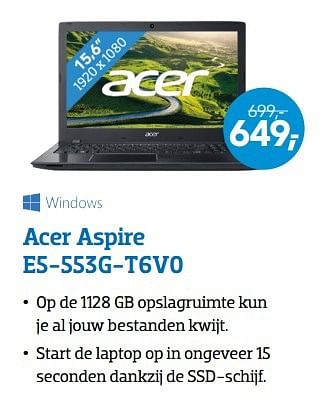 Aanbiedingen Acer aspire e5-553g-t6v0 - Acer - Geldig van 15/05/2017 tot 28/05/2017 bij Coolblue