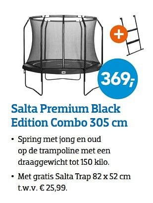 Aanbiedingen Salta premium black edition combo 305 cm - Salta - Geldig van 15/05/2017 tot 28/05/2017 bij Coolblue