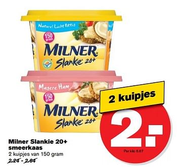 Aanbiedingen Milner slankie 20+ smeerkaas - Milner - Geldig van 17/05/2017 tot 24/05/2017 bij Hoogvliet