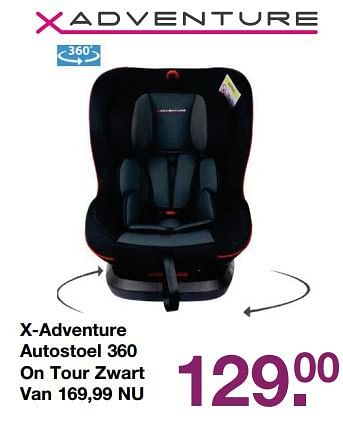 Aanbiedingen X-adventure autostoel 360 on tour zwart - Xadventure - Geldig van 12/05/2017 tot 28/05/2017 bij Baby & Tiener Megastore