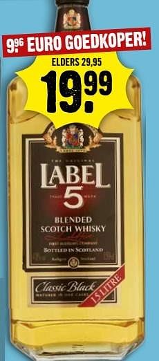 Aanbiedingen Label 5 blended scotch whisky - Label 5 - Geldig van 21/05/2017 tot 27/05/2017 bij Dirk III