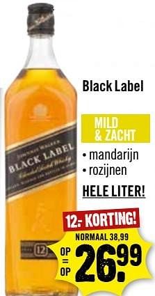 Aanbiedingen Johnnie walker black label - Johnnie Walker - Geldig van 21/05/2017 tot 27/05/2017 bij Dirk III