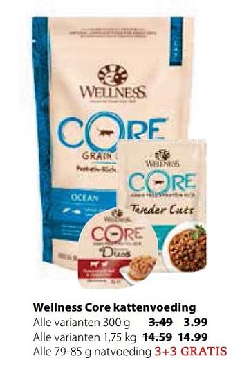 Aanbiedingen Wellness core kattenvoeding alle varianten - Wellness Core - Geldig van 15/05/2017 tot 28/05/2017 bij Pets Place