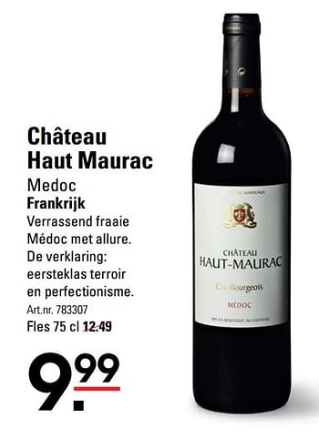 Aanbiedingen Château haut maurac medoc - Rode wijnen - Geldig van 18/05/2017 tot 29/05/2017 bij Sligro