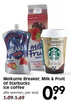 Aanbiedingen Melkunie breaker, milk + fruit of starbucks ice coffee - Huismerk - Em-té - Geldig van 21/05/2017 tot 27/05/2017 bij Em-té