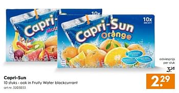 Aanbiedingen Capri-sun ook in fruity water blackcurrant - Capri-Sun - Geldig van 20/05/2017 tot 31/05/2017 bij Blokker