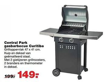 Aanbiedingen Central park gasbarbecue curitiba - Central Park - Geldig van 22/05/2017 tot 31/05/2017 bij Praxis