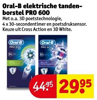 Aanbiedingen Oral-b elektrische tandenborstel pro 600 - Oral-B - Geldig van 23/05/2017 tot 28/05/2017 bij Kruidvat