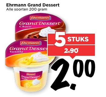 Aanbiedingen Ehrmann grand dessert - Ehrmann - Geldig van 28/05/2017 tot 03/06/2017 bij Vomar