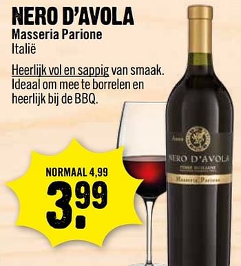 Aanbiedingen Nero d`avola masseria parione italië - Rode wijnen - Geldig van 28/05/2017 tot 03/06/2017 bij Dirk III