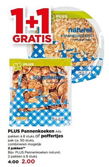 Aanbiedingen Plus pannenkoeken naturel - Huismerk - Plus - Geldig van 28/05/2017 tot 03/06/2017 bij Plus