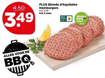 Aanbiedingen Plus blonde d`aquitaine hamburgers - Huismerk - Plus - Geldig van 28/05/2017 tot 03/06/2017 bij Plus