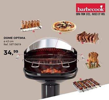 Aanbiedingen Dome optima - Barbecook - Geldig van 30/05/2017 tot 27/06/2017 bij Supra Bazar