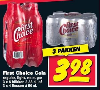 Aanbiedingen First choice cola regular, light, no sugar - First choice - Geldig van 23/05/2017 tot 28/05/2017 bij Nettorama