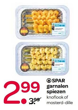 Aanbiedingen Garnalen spiezen knoflook of mosterd-dille - Spar - Geldig van 24/05/2017 tot 31/05/2017 bij Spar