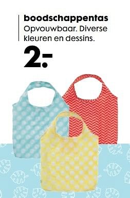 Aanbiedingen Boodschappentas opvouwbaar. diverse kleuren en dessins - Huismerk - Hema - Geldig van 22/05/2017 tot 04/06/2017 bij Hema