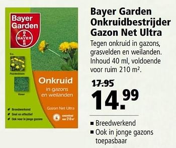 Aanbiedingen Bayer garden onkruidbestrijder gazon net ultra - Bayer - Geldig van 22/05/2017 tot 05/06/2017 bij Welkoop