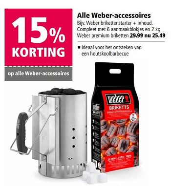 Aanbiedingen Weber brikettenstarter + inhoud compleet aanmaakblokjes en weber premium briketten - Weber - Geldig van 22/05/2017 tot 05/06/2017 bij Welkoop