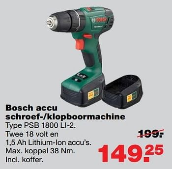 Aanbiedingen Bosch accu schroef--klopboormachine psb 1800 li-2 - Bosch - Geldig van 23/05/2017 tot 31/05/2017 bij Praxis
