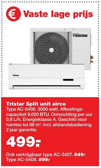 Aanbiedingen Tristar split unit airco ac-5406 - Tristar - Geldig van 23/05/2017 tot 31/05/2017 bij Praxis