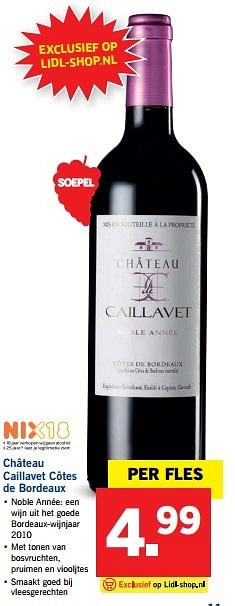 Aanbiedingen Château caillavet côtes de bordeaux - Rode wijnen - Geldig van 29/05/2017 tot 03/06/2017 bij Lidl