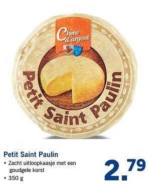 Aanbiedingen Petit saint paulin - Chene d`argent - Geldig van 29/05/2017 tot 03/06/2017 bij Lidl