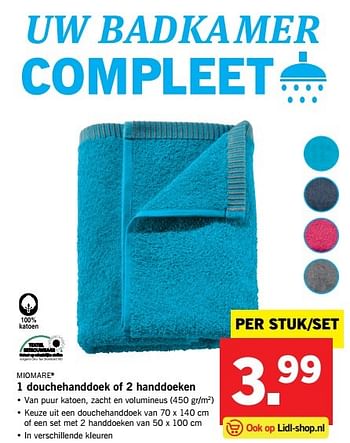 Aanbiedingen 1 douchehanddoek of 2 handdoeken - Miomare - Geldig van 29/05/2017 tot 03/06/2017 bij Lidl