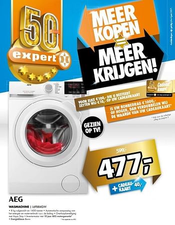 Aanbiedingen Aeg wasmachine l6fb84gw - AEG - Geldig van 28/05/2017 tot 04/06/2017 bij Expert