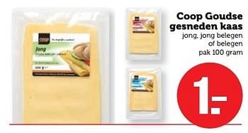 Aanbiedingen Coop goudse gesneden kaas - Huismerk - Coop - Geldig van 29/05/2017 tot 04/06/2017 bij Coop