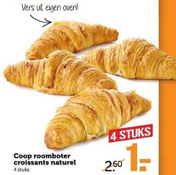 Aanbiedingen Coop roomboter croissants naturel - Huismerk - Coop - Geldig van 29/05/2017 tot 04/06/2017 bij Coop