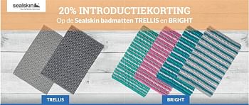 Aanbiedingen 20% introductiekorting op de sealskin badmatten trellis en bright - Sealskin - Geldig van 01/06/2017 tot 30/06/2017 bij Sanitairwinkel