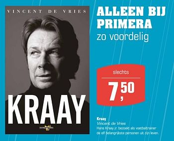 Aanbiedingen Kraay vincent de vries - Huismerk - Primera - Geldig van 29/05/2017 tot 18/06/2017 bij Primera