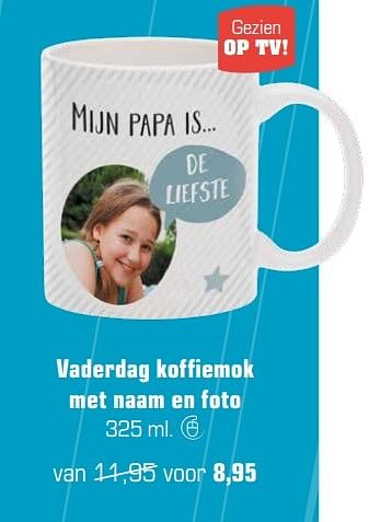 Aanbiedingen Vaderdag koffiemok met naam en foto - Huismerk - Primera - Geldig van 29/05/2017 tot 18/06/2017 bij Primera