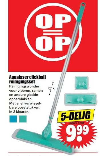 Aanbiedingen Aqualaser clickball reinigingsset - Aqua Laser  - Geldig van 28/05/2017 tot 03/06/2017 bij Lekker Doen