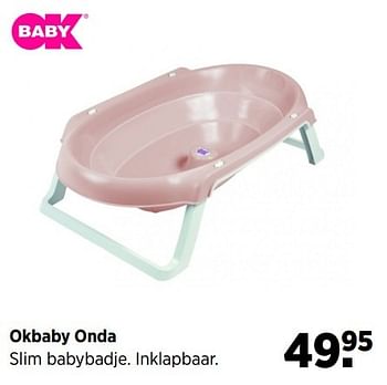 Aanbiedingen Okbaby onda slim babybadje. inklapbaar - Baby OK - Geldig van 28/05/2017 tot 19/06/2017 bij Babypark