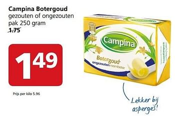 Aanbiedingen Campina botergoud gezouten of ongezouten - Campina - Geldig van 29/05/2017 tot 05/06/2017 bij Jan Linders