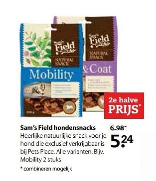 Aanbiedingen Sam`s field hondensnacks mobility - Sam's Field - Geldig van 29/05/2017 tot 11/06/2017 bij Pets Place