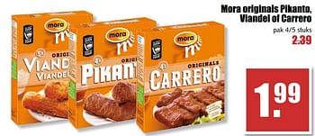 Aanbiedingen Mora originals pikanto, viandel of carrero - Mora - Geldig van 29/05/2017 tot 03/06/2017 bij MCD Supermarkten
