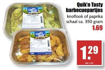 Aanbiedingen Quik`n tasty barbecuepartjes knoflook of paprika schaal ca - Huismerk - MCD Supermarkten - Geldig van 29/05/2017 tot 03/06/2017 bij MCD Supermarkten