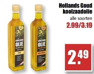 Aanbiedingen Hollands goud koolzaadolie - Huismerk - MCD Supermarkten - Geldig van 29/05/2017 tot 03/06/2017 bij MCD Supermarkten