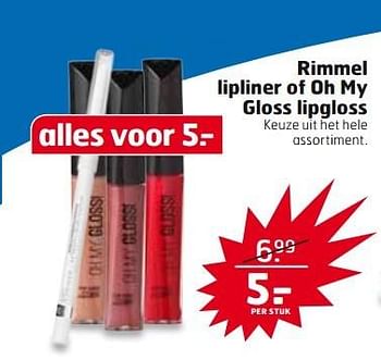 Aanbiedingen Rimmel lipliner of oh my gloss lipgloss - Rimmel - Geldig van 30/05/2017 tot 04/06/2017 bij Trekpleister