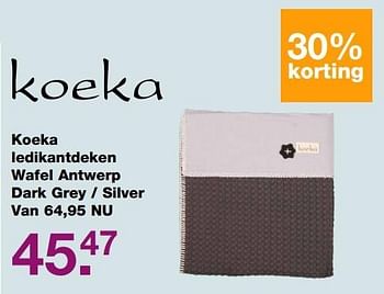 Aanbiedingen Koeka ledikantdeken wafel antwerp dark grey - silver - Koeka - Geldig van 28/05/2017 tot 19/06/2017 bij Baby & Tiener Megastore